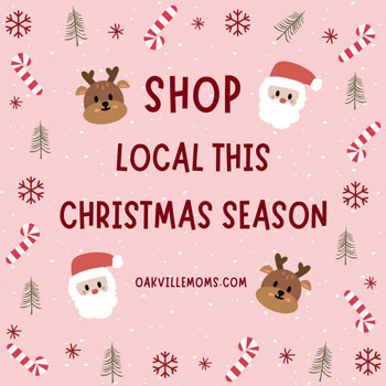 Shop local this Holiday Season. Shop in Oakville. Support Oakville Businesses. 